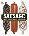 Sausage: A Country-by-Country Photographic Guide with Recipes