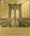 Engineers From the Great Pyramids to the Pioneers of Space Travel