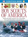 Boy Scouts of America (Eyewitness Books)