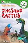Dinosaur Battles: Boys' Life Series (DK Readers: Level 2)