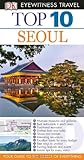 Top 10 Seoul Eyewitness Top 10 Travel Guide