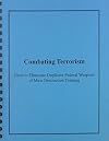 Combating Terrorism: Need to Eliminate Duplicate Federal Weapons of Mass Destruction Training