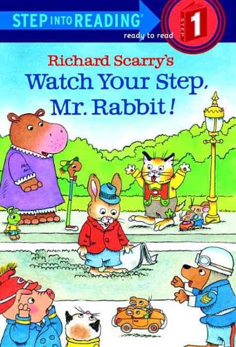 Richard Scarry's Watch Your Step, Mr. Rabbit! book cover