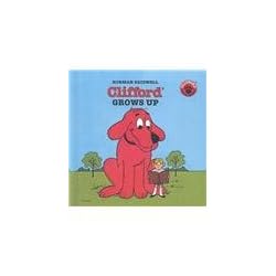 Clifford Grows Up by Norman Bridwell | LibraryThing