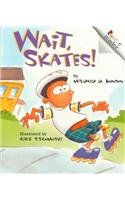 Cover of Wait, Skates (Rookie Readers)
