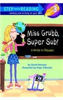 Miss Grubb, Super Sub!: A Write-In Reader book cover