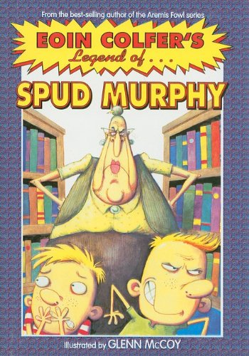Eoin Colfer's Legend of Spud Murphy book cover