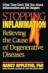 Stopping Inflammation: Relieving the Cause of Degenerative Diseases