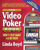 The Video Poker Edge Second Edition How To Play Smart And Bet Right