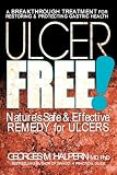 Ulcer Free Natures Safe Effective Remedy For Ulcers