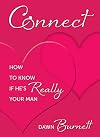 Connect: How to Know if He's Really Your Man