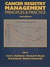 Cancer Registry Management: Principles & Practice