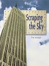 Scraping the Sky (Rigby Literacy)