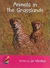 Rigby Sails Emergent: Leveled Reader Animals in the Grasslands, Satellite