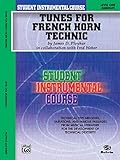 Student Instrumental Course Tunes For French Horn Technic Level I