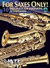 For Saxes Only!: 10 Jazz Duets for Sax