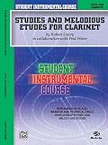 Studies And Melodious Etudes For Clarinet Level 1 Student Instrumental Course