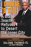 I Choose To Stay: A Black Teacher Refuses to Desert the Inner City