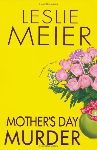 Mother's Day Murder (By: Leslie Meier) cover