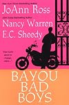 Bayou Bad Boys (Anthology, 3-in-1)