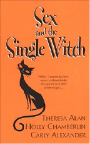 Sex and the Single Witch book cover