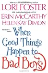 When Good Things Happen to Bad Boys