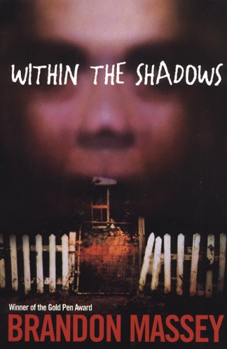 Within the Shadows