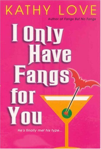 I Only Have Fangs for You book cover