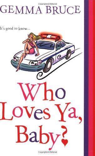 Who Loves Ya, Baby? (As:Gemma Bruce) cover