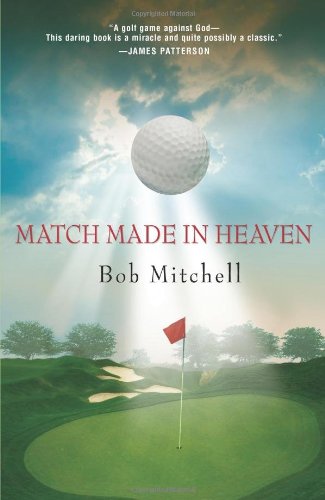 Match made in heaven / Bob Mitchell