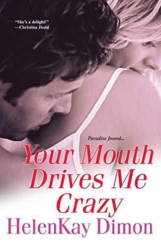 Your Mouth Drives Me Crazy book cover