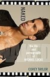 Naked: The Life and Pornography of Michael Lucas