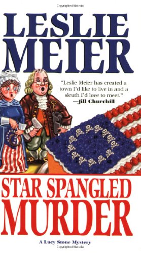 Star Spangled Murder (By: Leslie Meier) cover
