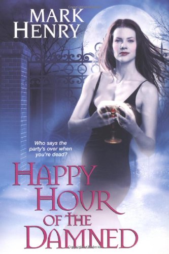 Happy Hour of the Damned book cover