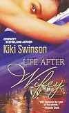 Life After Wifey