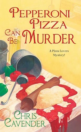 Pepperoni Pizza Can Be Murder book cover