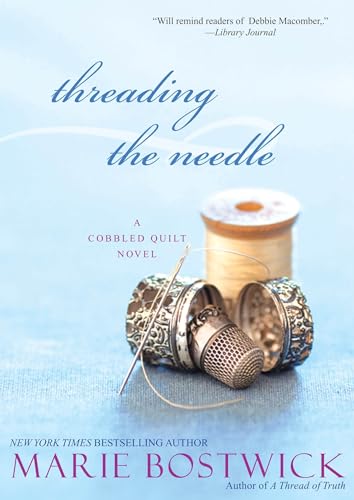 Threading the needle / Marie Bostwick