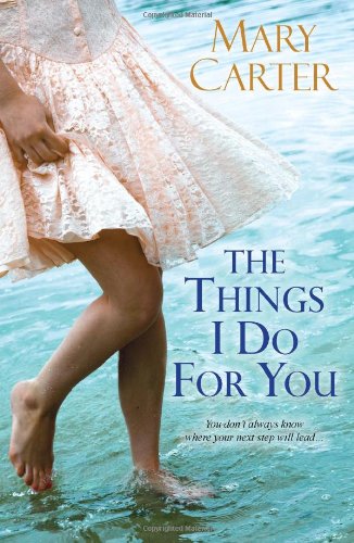 The Things I Do For You (As:Mary Carter) cover