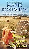 Between Heaven and Texas (A Too Much, Texas Novel)