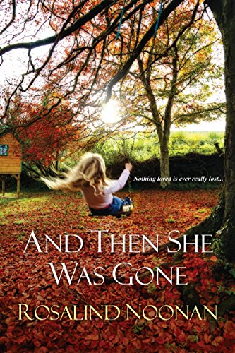 And Then She Was Gone book cover