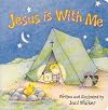 Jesus Is With Me