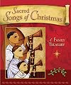 Sacred Songs of Christmas: A Family Treasury