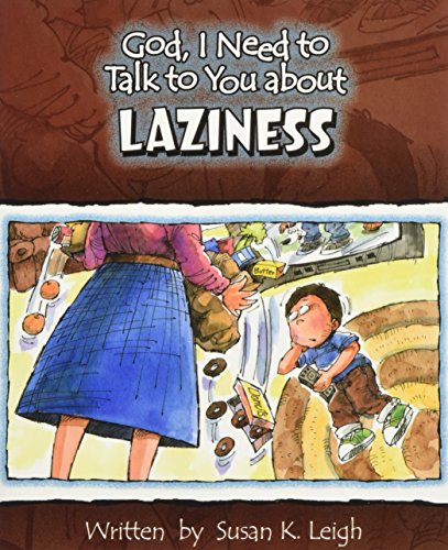 Cover of God, I Need to Talk to You about Laziness (God, I Need to Talk to You About...)