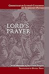 Commentary on Luther's Catechism: Lord's Prayer