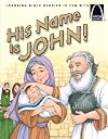His Name Is John! - Arch Book (Arch Books)