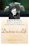 Essays of Robert D. Preus on Justification and the Lutheran Confessions