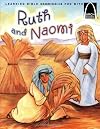 Ruth and Naomi (Arch Books)