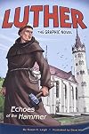 Luther: Echoes of the Hammer