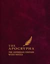 The Apocrypha: The Lutheran Edition With Notes
