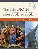 The Church from Age to Age: A History